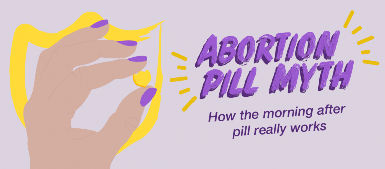 "Abortion pill myth - how the morning after pill really works"