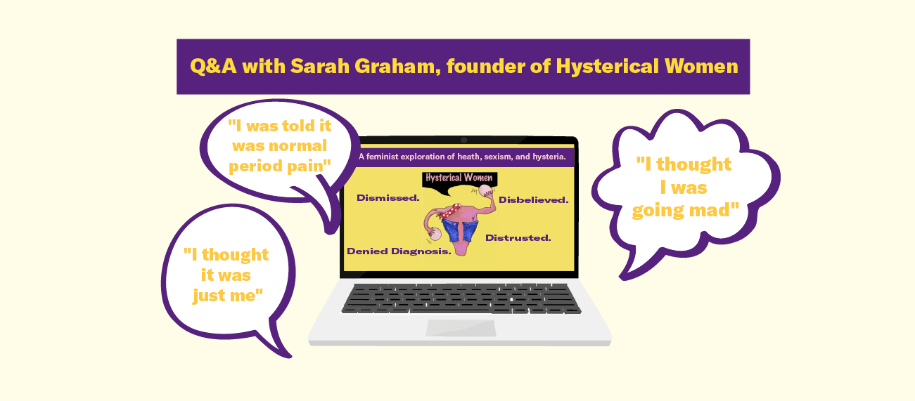 "Q&A with Sarah Graham, founder of Hysterical Woman"