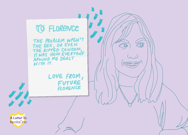 "A letter to Folrence" "The problem wasn't the sex or wven the ripped condom, it was how everyone around me dealt with it."