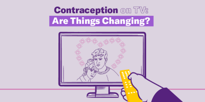 Contraception on TV: Are things changing?