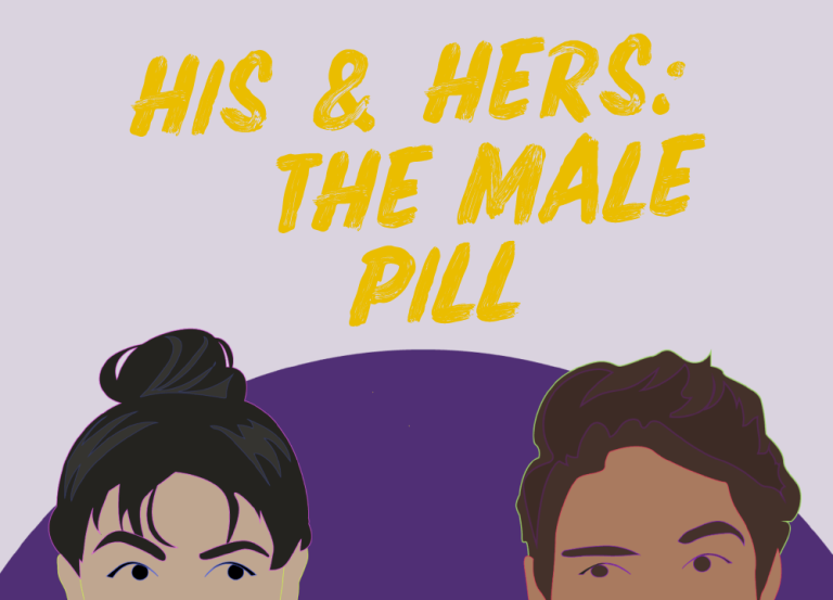 "His & Hers: the male pill"