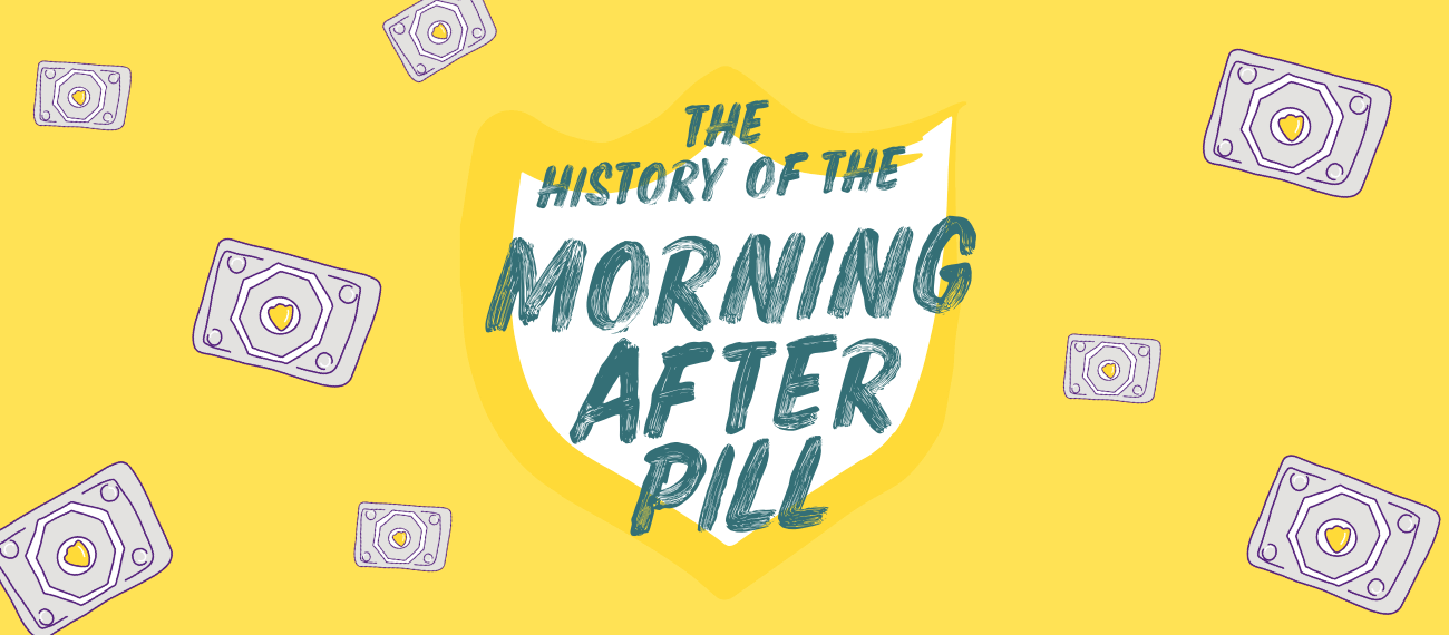 "The history of the morning after pill"
