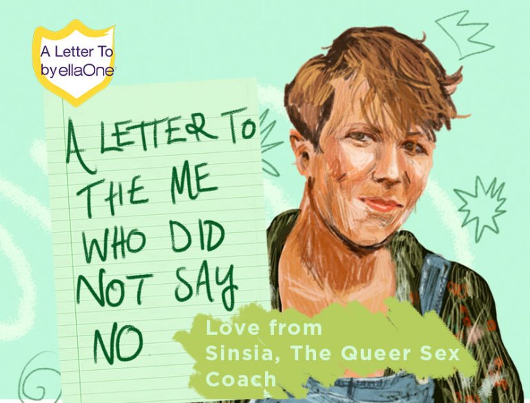 "A letter to the me who did not say no"