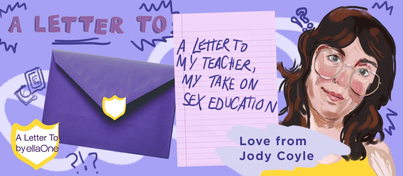 "Letter To My Teacher: My Take On Sex Education"